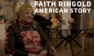 Faith Ringgold: American Story