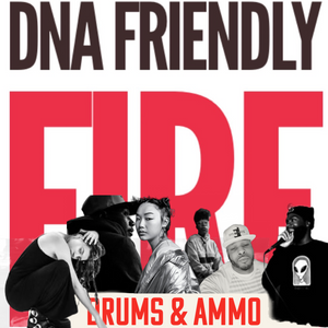 DNA Friendly Fire Sept. 23, 2022