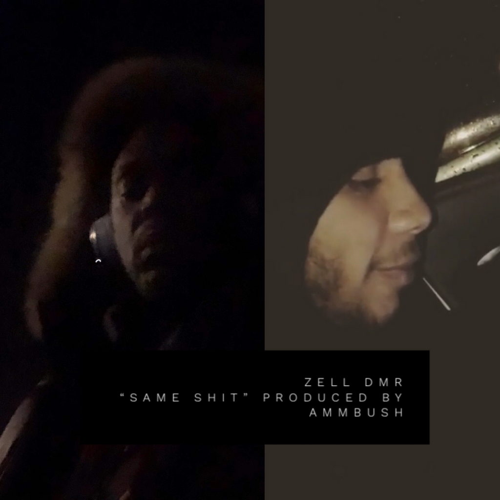 Zell DMR "Same Shit" (Produced By Ammbush)